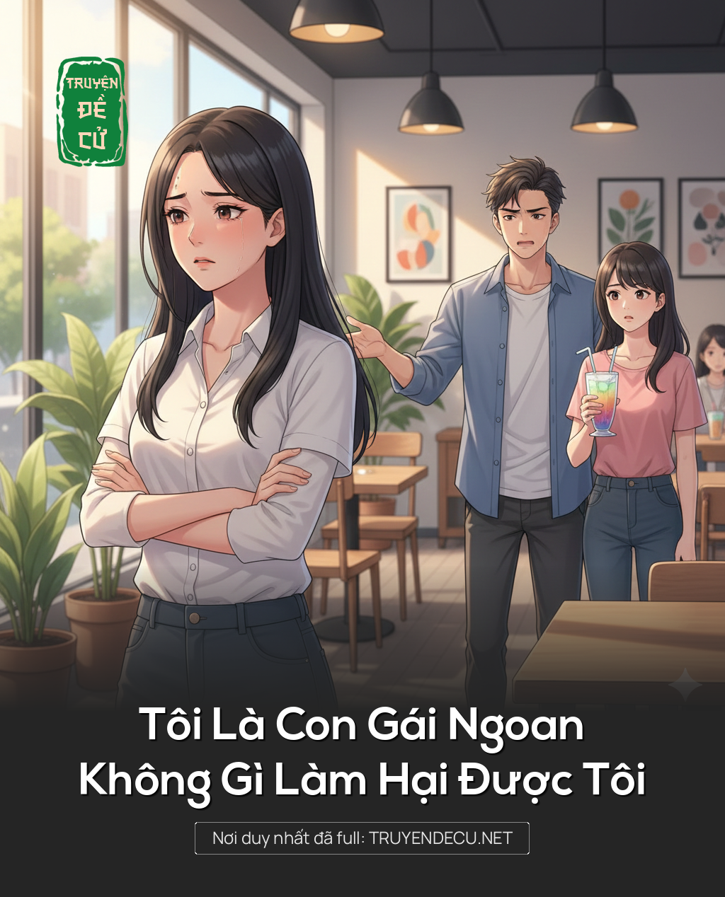 
                            Tôi Là Con Gái Ngoan, Không Gì Làm Hại Được Tôi