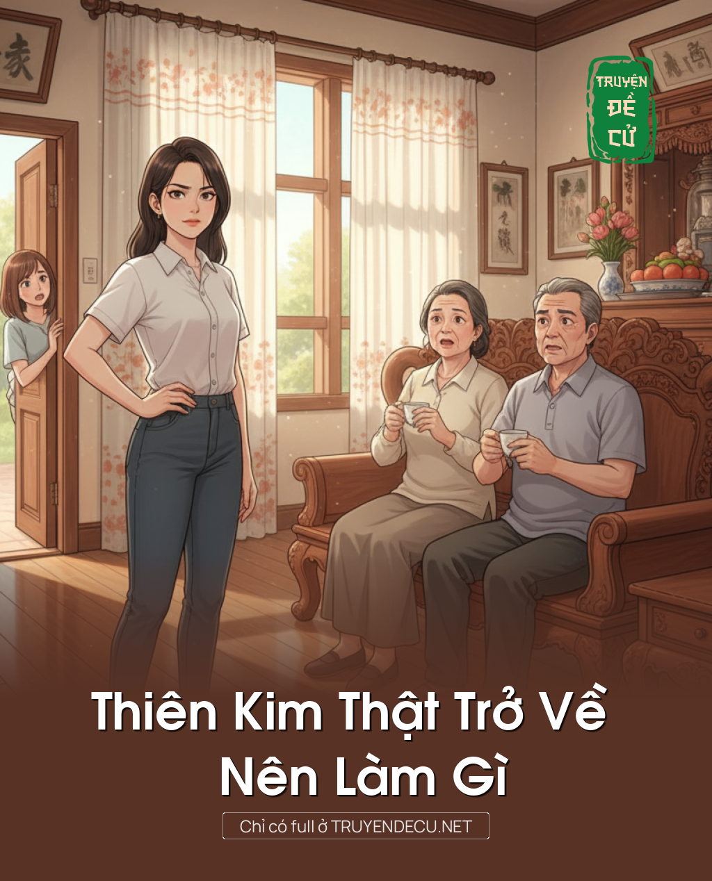 
                            Thiên Kim Thật Trở Về Nên Làm Gì