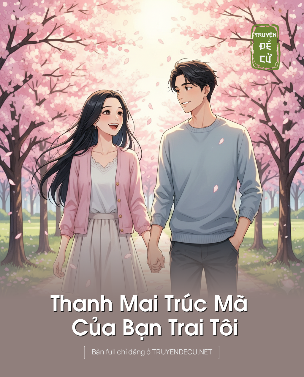 
                            Thanh Mai Trúc Mã Của Bạn Trai Tôi