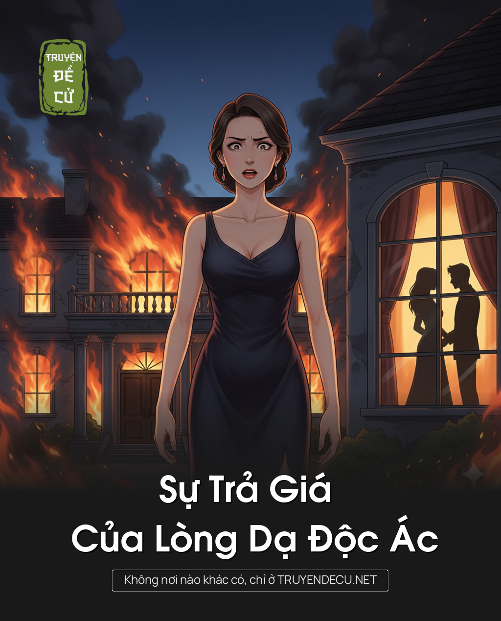 
                            Sự Trả Giá Của Lòng Dạ Độc Ác