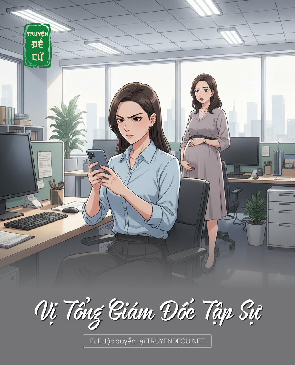 
                            Vị Tổng Giám Đốc Tập Sự