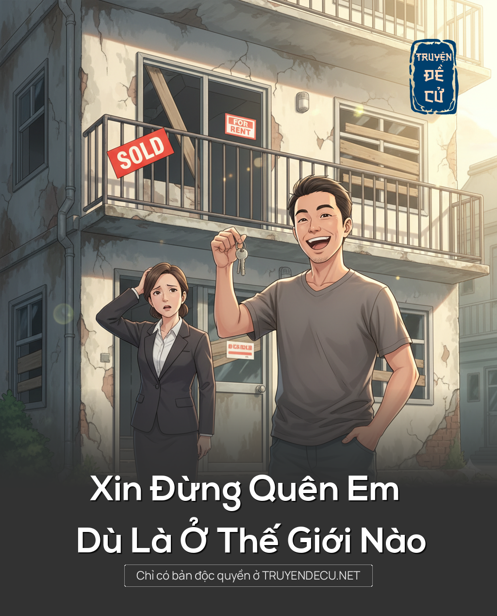 
                            Xin Đừng Quên Em Dù Là Ở Thế Giới Nào