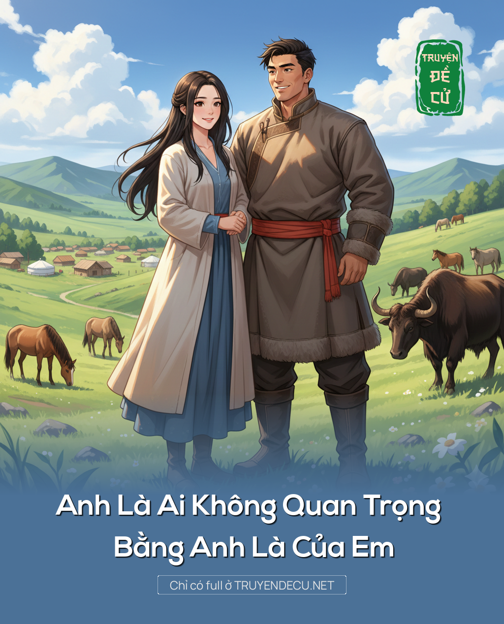 
                            Anh Là Ai Không Quan Trọng Bằng Anh Là Của Em