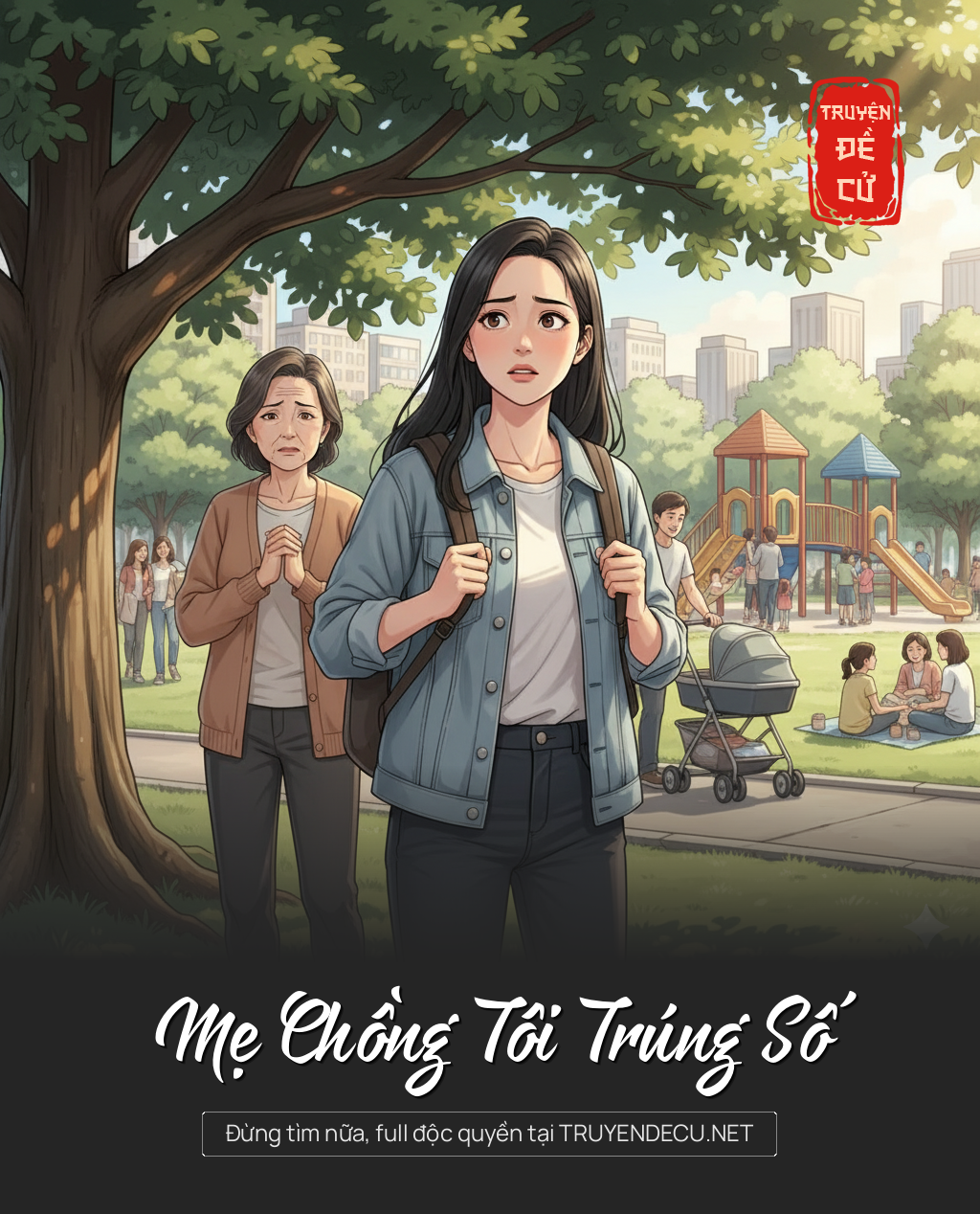 
                            Mẹ Chồng Tôi Trúng Số