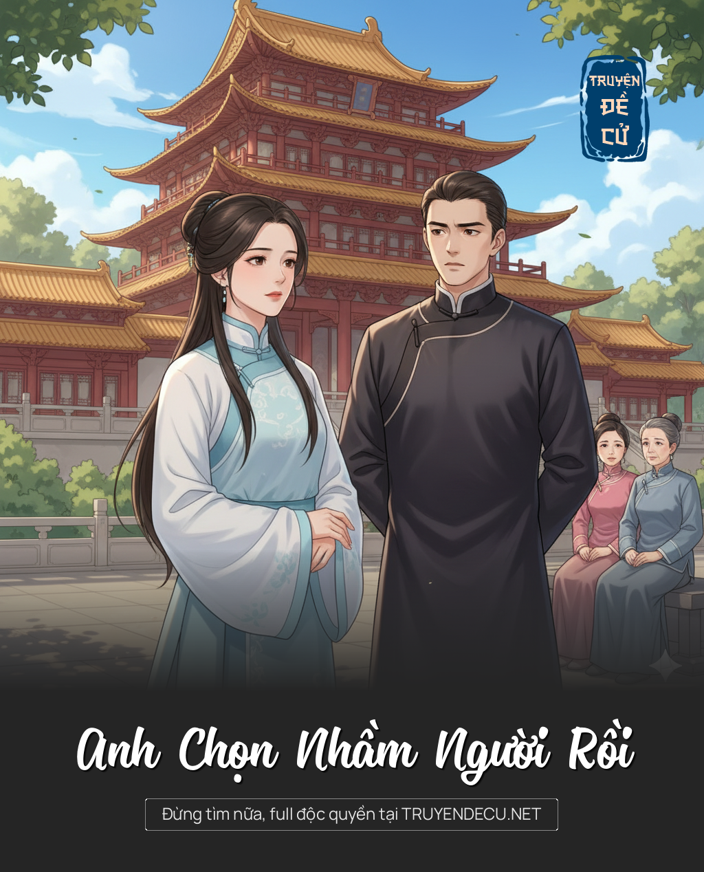 
                            Anh Chọn Nhầm Người Rồi