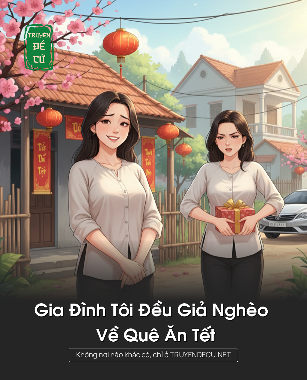 
                            Gia Đình Tôi Đều Giả Nghèo Về Quê Ăn Tết