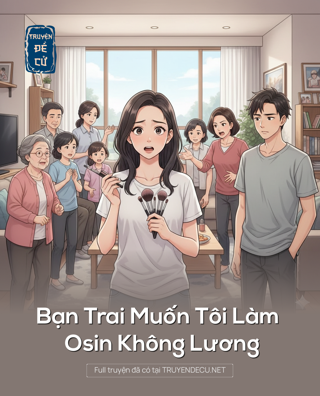 
                            Bạn Trai Muốn Tôi Làm Osin Không Lương