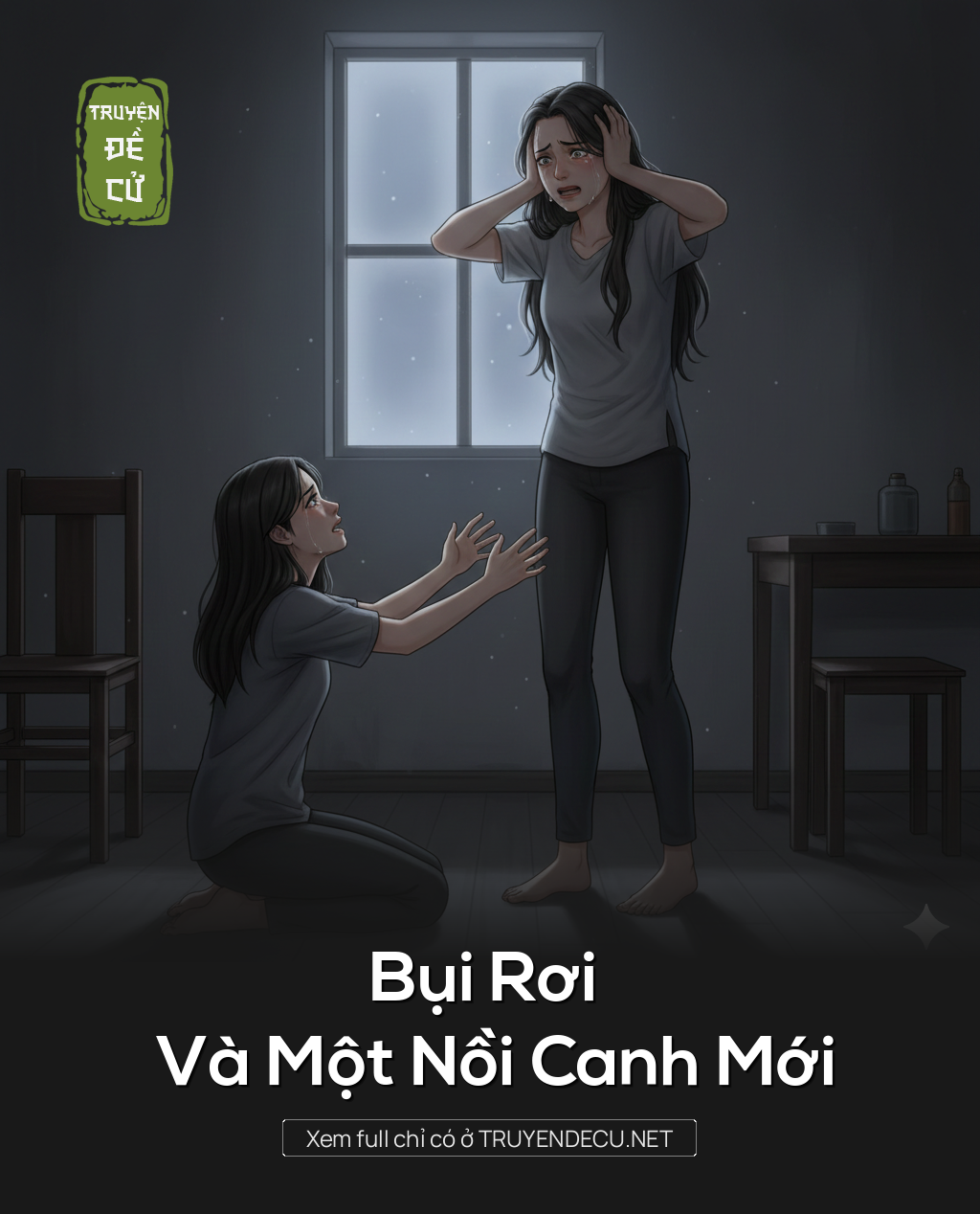 
                            Bụi Rơi Và Một Nồi Canh Mới
