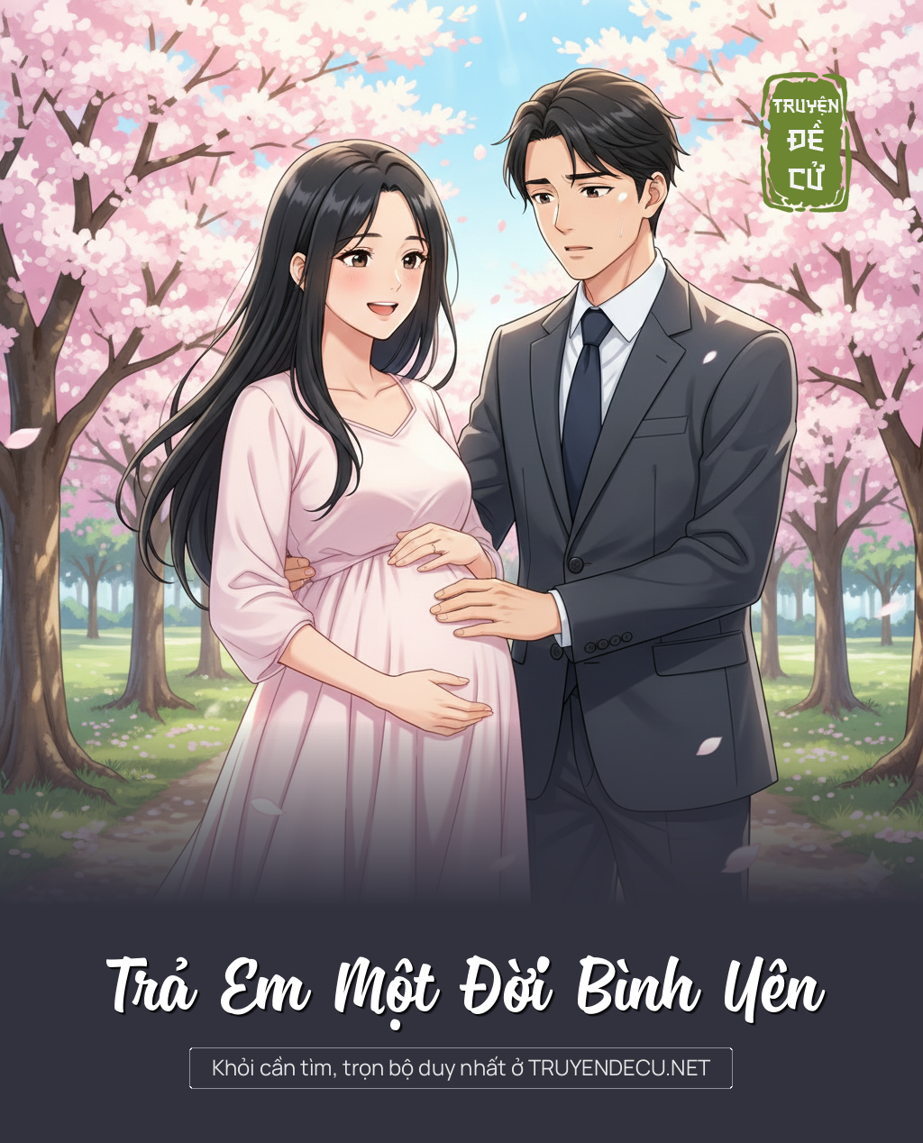 
                            Trả Em Một Đời Bình Yên