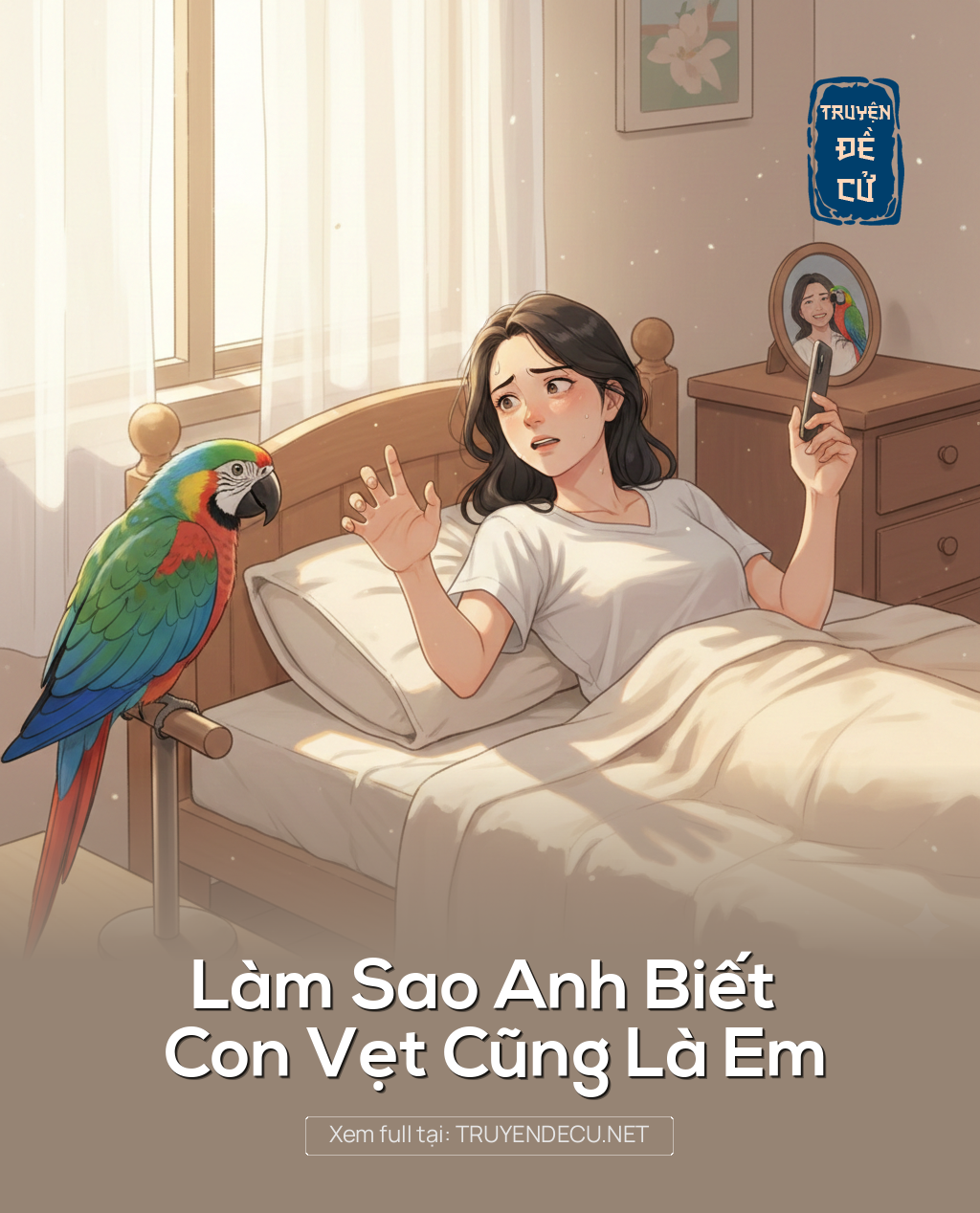 
                            Làm Sao Anh Biết Con Vẹt Cũng Là Em