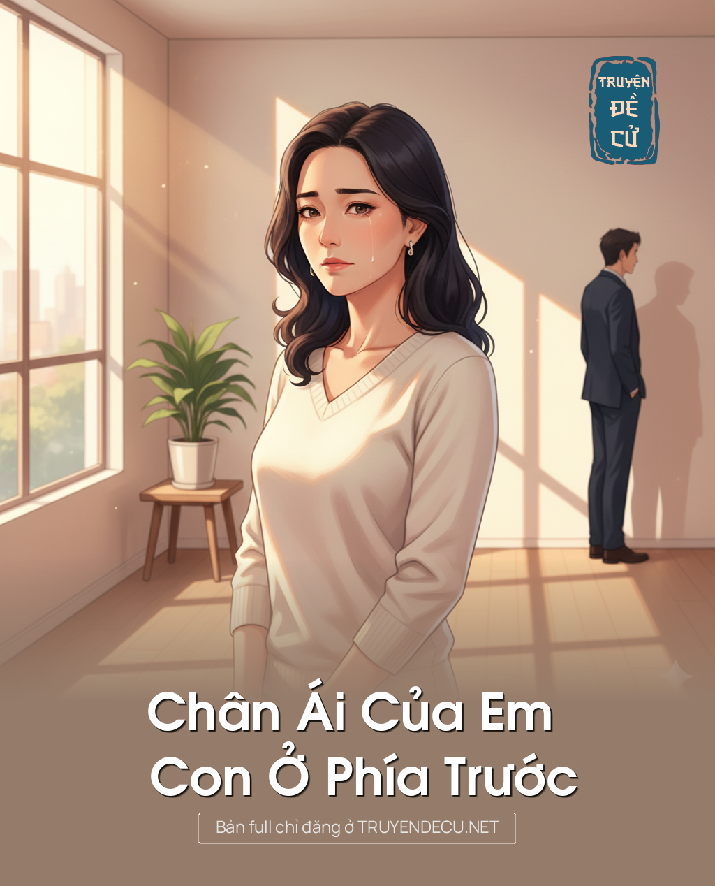 
                            Chân Ái Của Em Con Ở Phía Trước