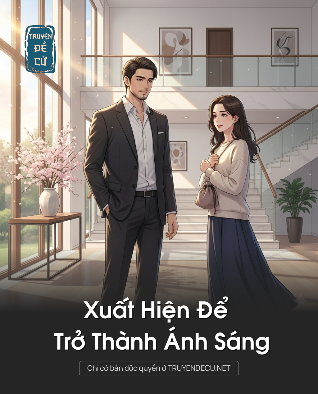 
                            Xuất Hiện Để Trở Thành Ánh Sáng