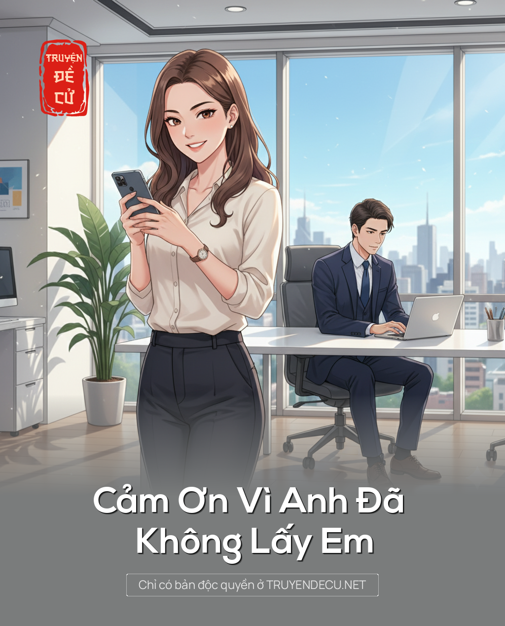 
                            Cảm Ơn Vì Anh Đã Không Lấy Em