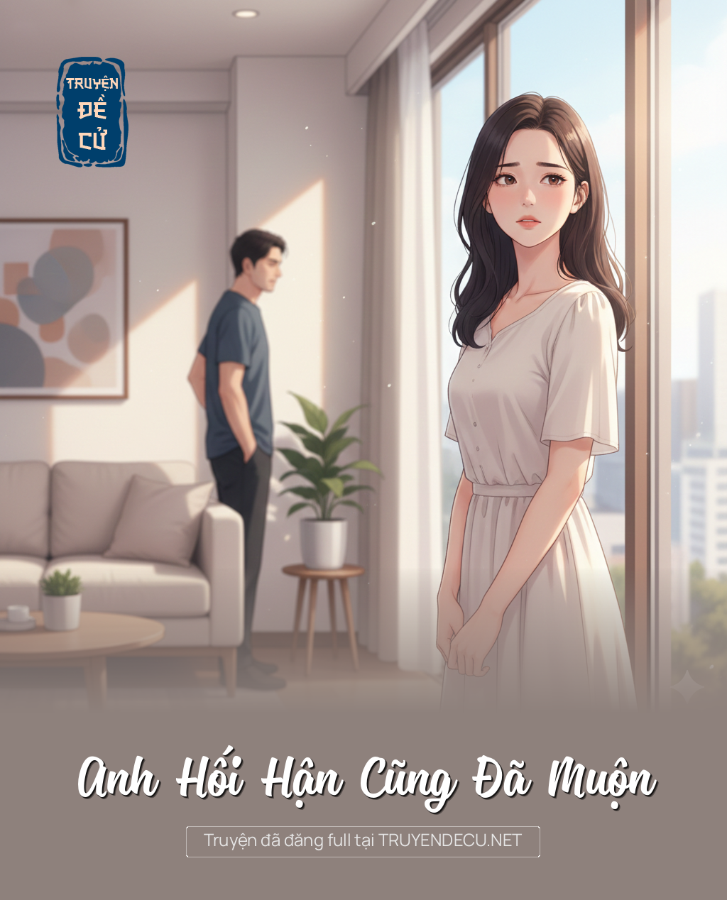 
                            Anh Hối Hận Cũng Đã Muộn