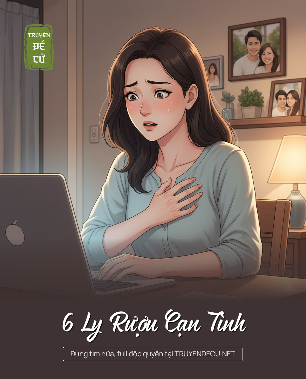 
                            6 Ly Rượu Cạn Tình