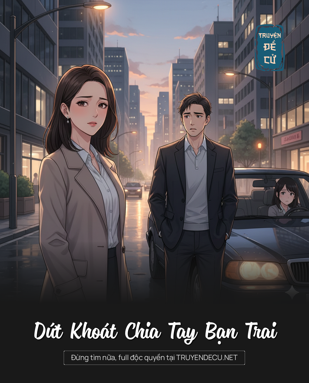 
                            Dứt Khoát Chia Tay Bạn Trai