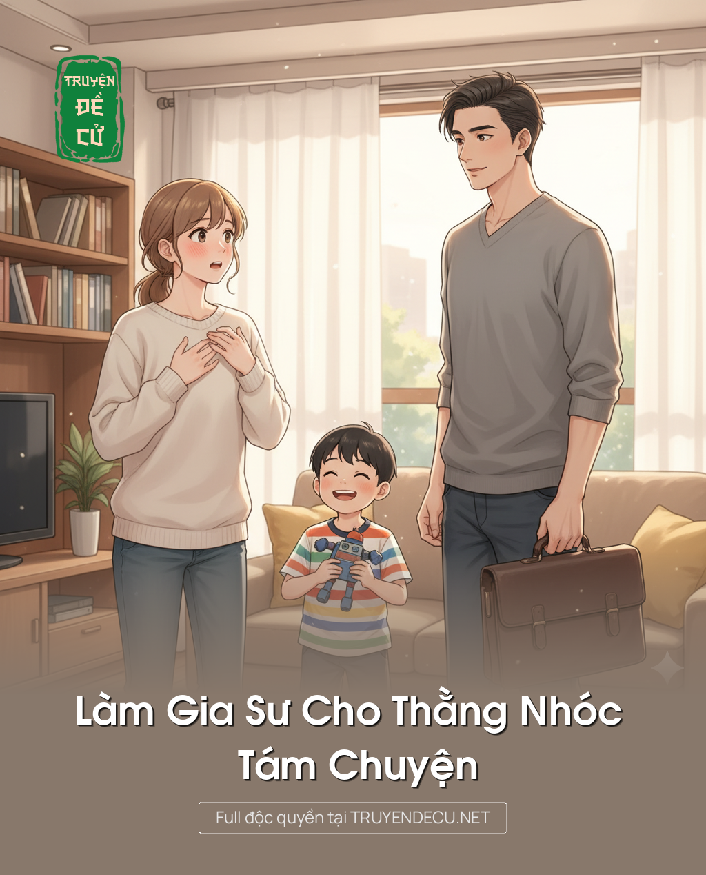 
                            Làm Gia Sư Cho Thằng Nhóc Tám Chuyện