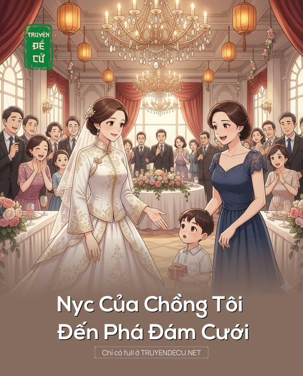 
                            Nyc Của Chồng Tôi Đến Phá Đám Cưới