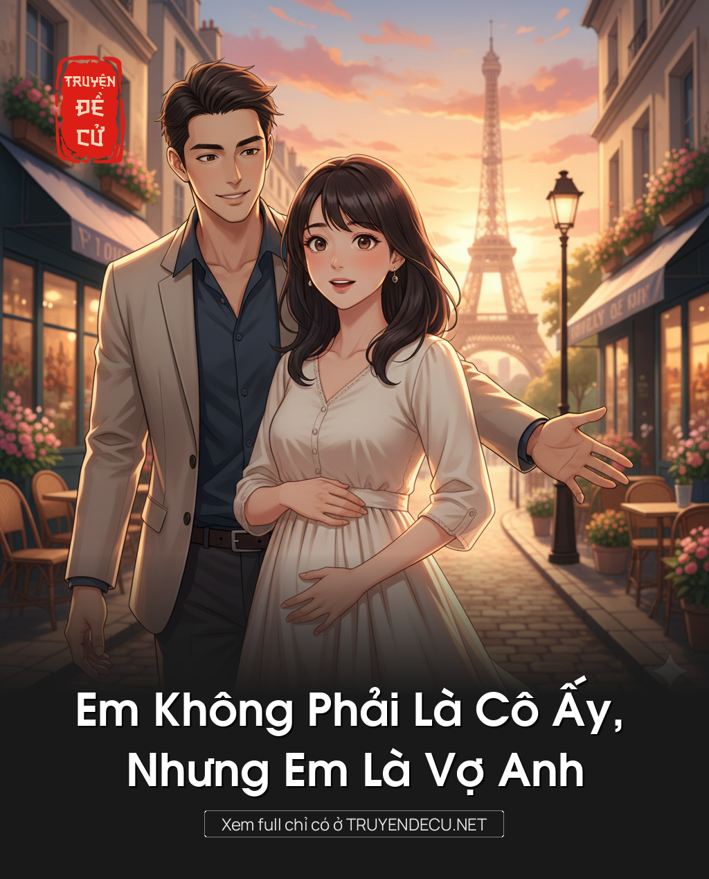
                            Em Không Phải Là Cô Ấy, Nhưng Em Là Vợ Anh
