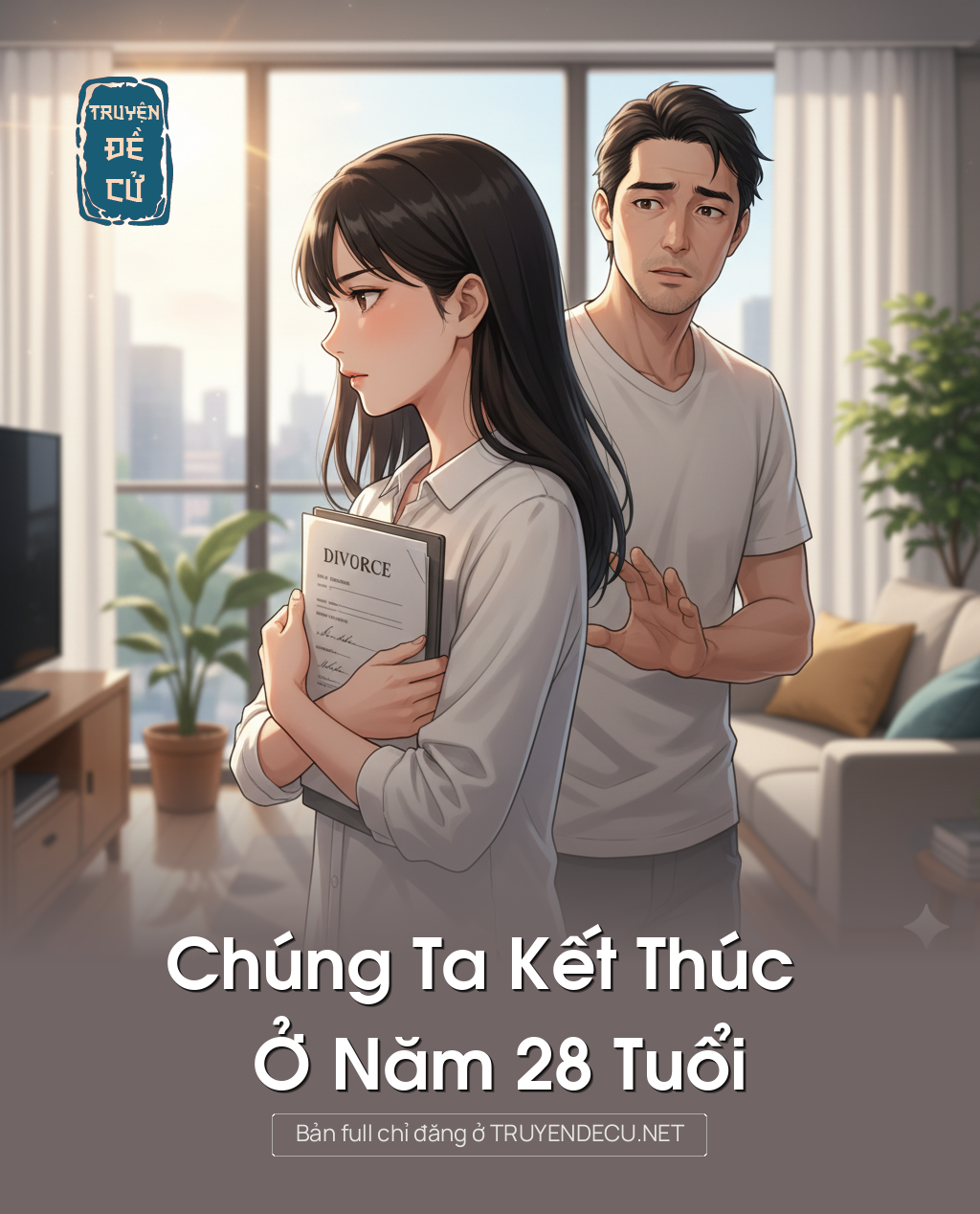 
                            Chúng Ta Kết Thúc Ở Năm 28 Tuổi