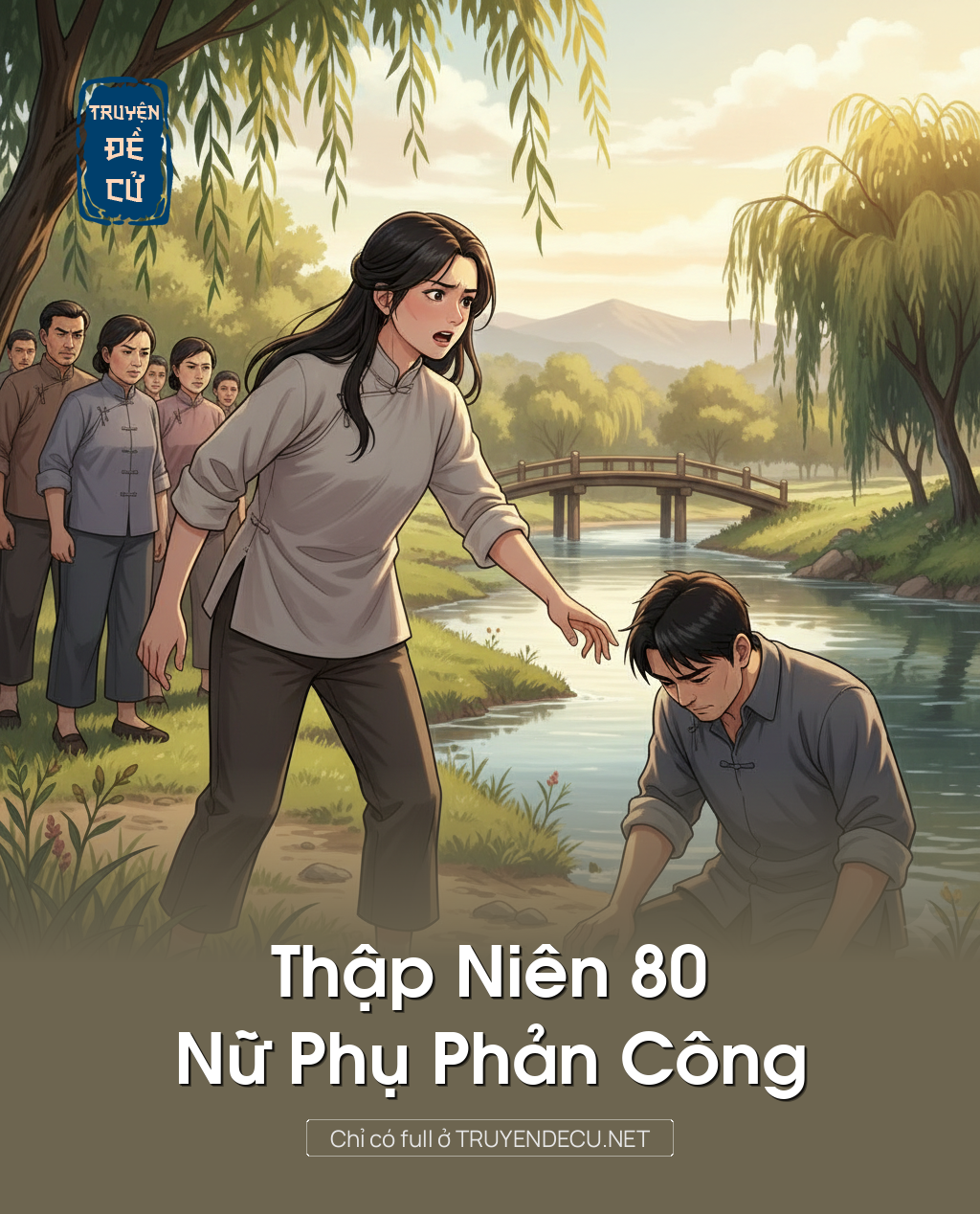 
                            Thập Niên 80 Nữ Phụ Phản Công