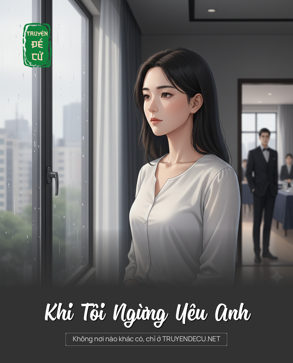 
                            Khi Tôi Ngừng Yêu Anh