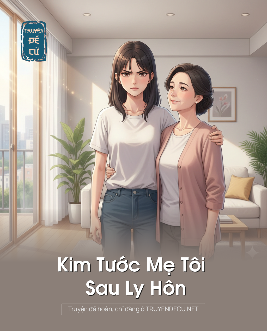 
                            Kim Tước Mẹ Tôi Sau Ly Hôn