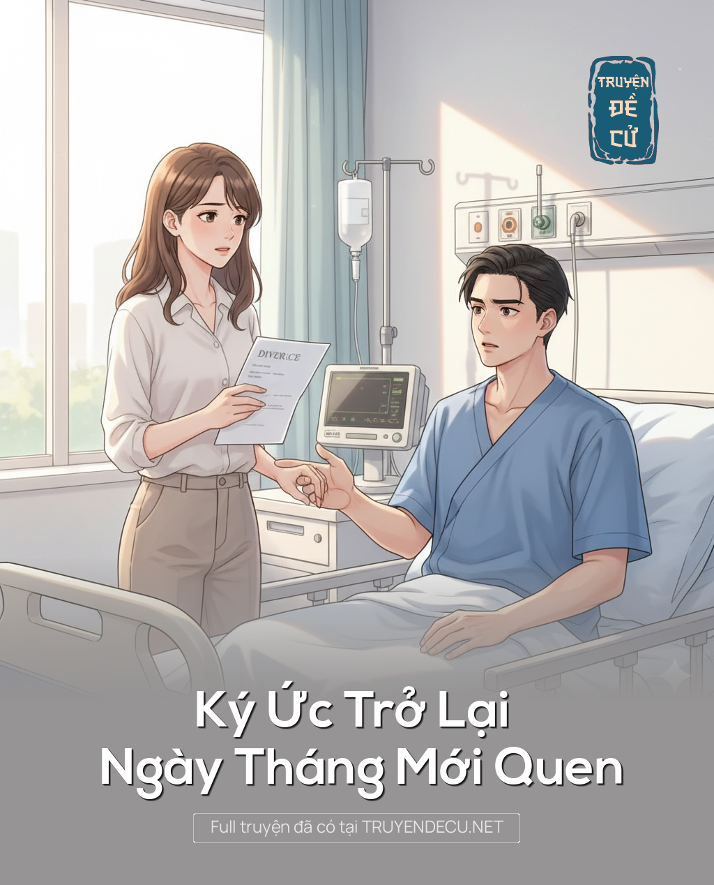 
                            Ký Ức Trở Lại Ngày Tháng Mới Quen