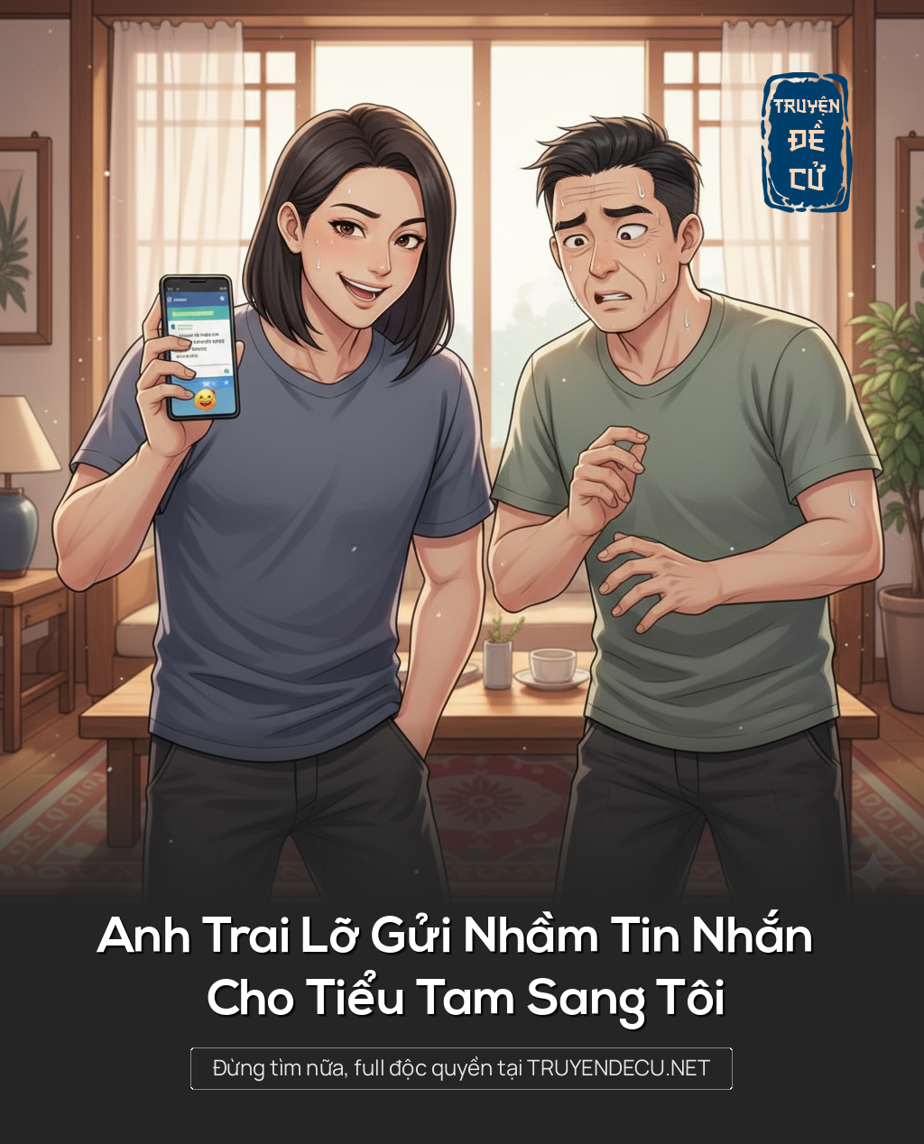 
                            Anh Trai Lỡ Gửi Nhầm Tin Nhắn Cho Tiểu Tam Sang Tôi