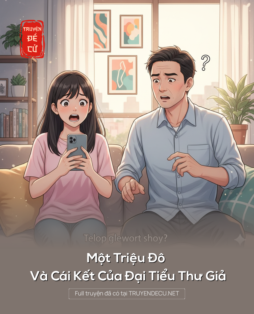 
                            Một Triệu Đô Và Cái Kết Của Đại Tiểu Thư Giả