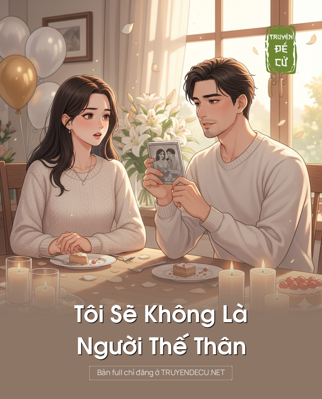 
                            Tôi Sẽ Không Là Người Thế Thân