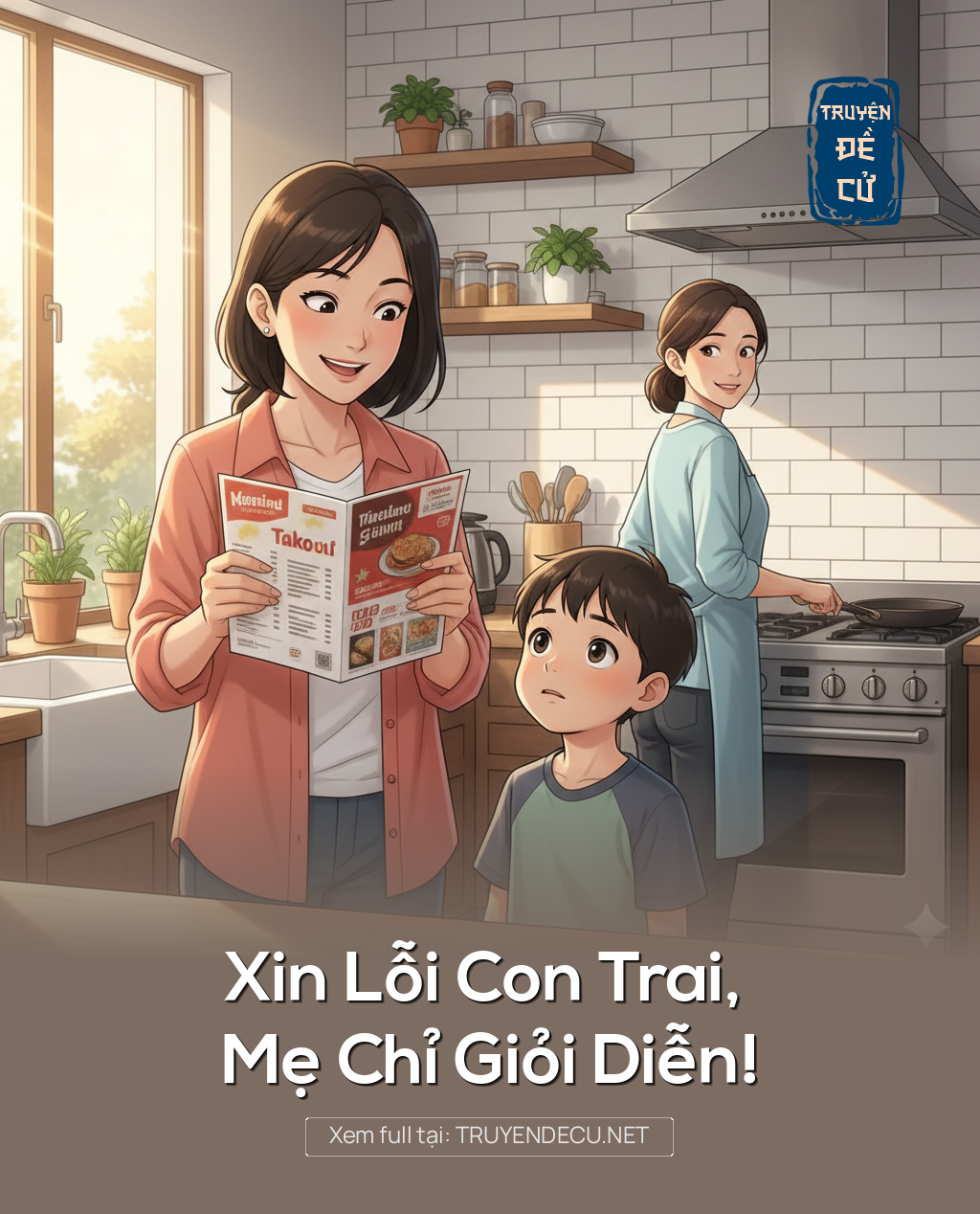 
                            Xin Lỗi Con Trai, Mẹ Chỉ Giỏi Diễn!
