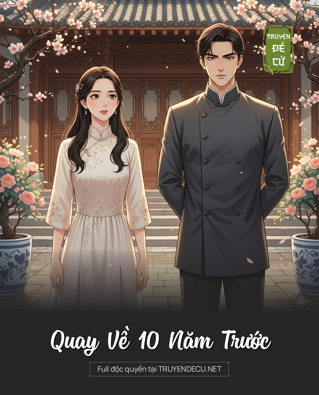 
                            Quay Về 10 Năm Trước