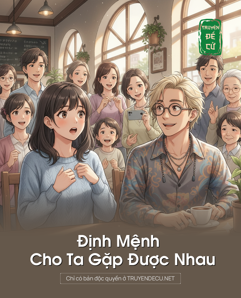 
                            Định Mệnh Cho Ta Gặp Được Nhau