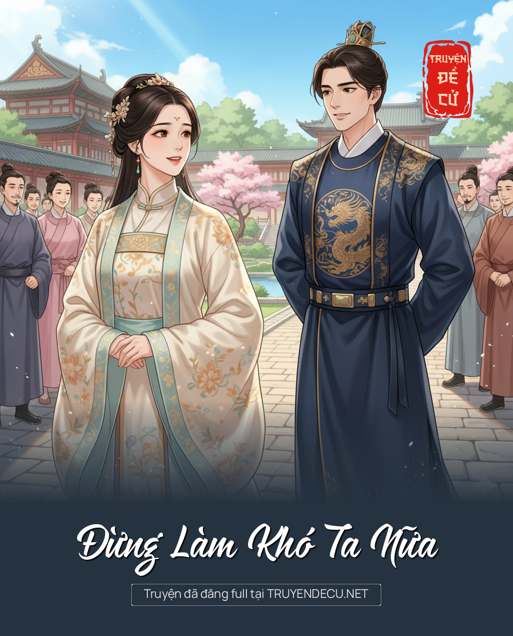 
                            Đừng Làm Khó Ta Nữa