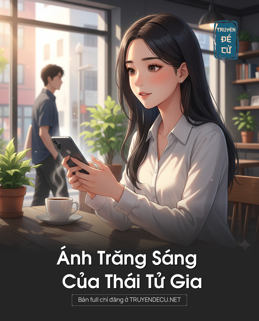 
                            Ánh Trăng Sáng Của Thái Tử Gia