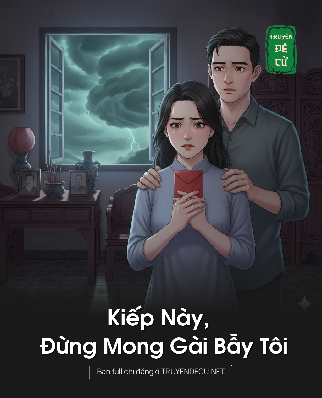
                            Kiếp Này, Đừng Mong Gài Bẫy Tôi