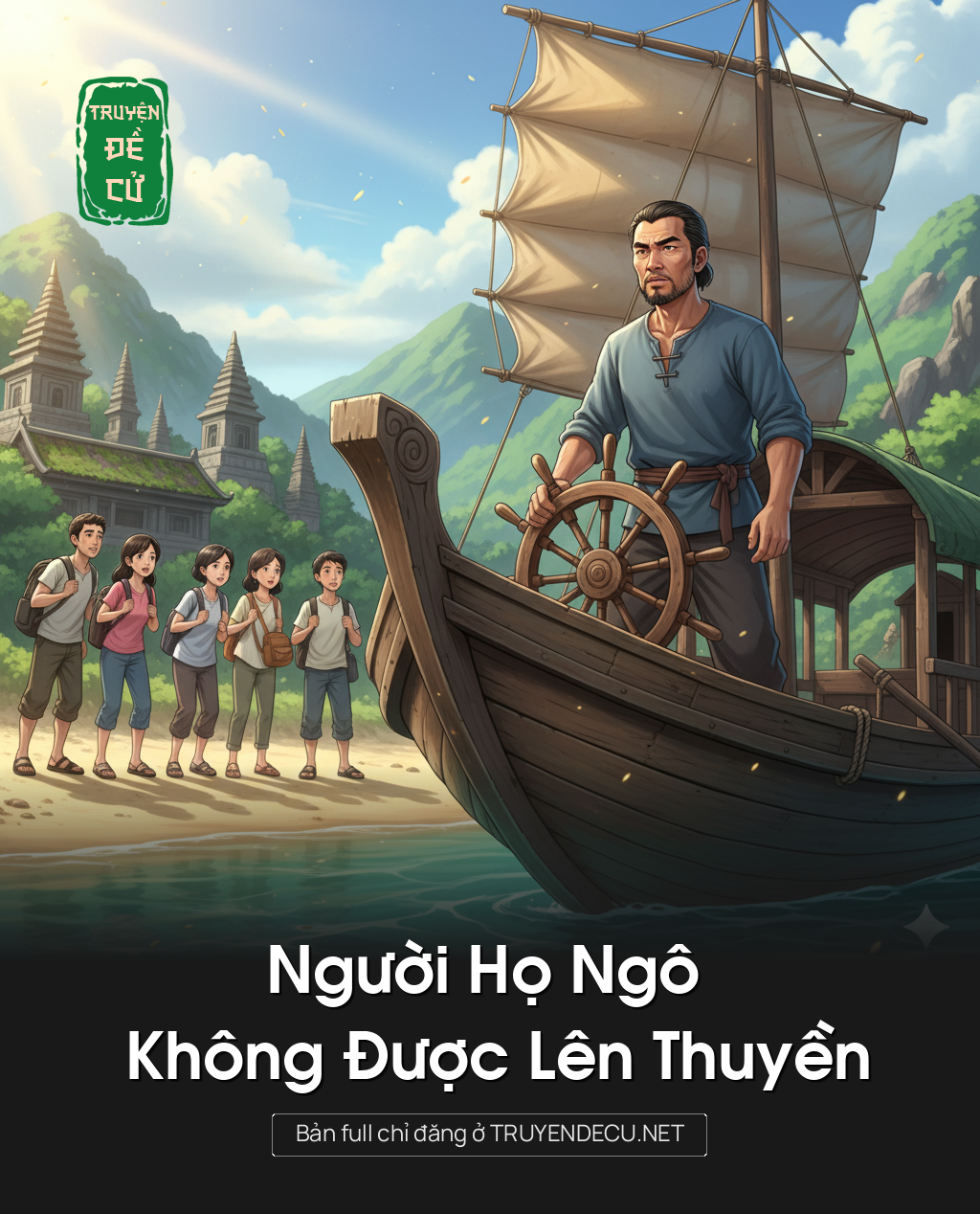 
                            Người Họ Ngô Không Được Lên Thuyền