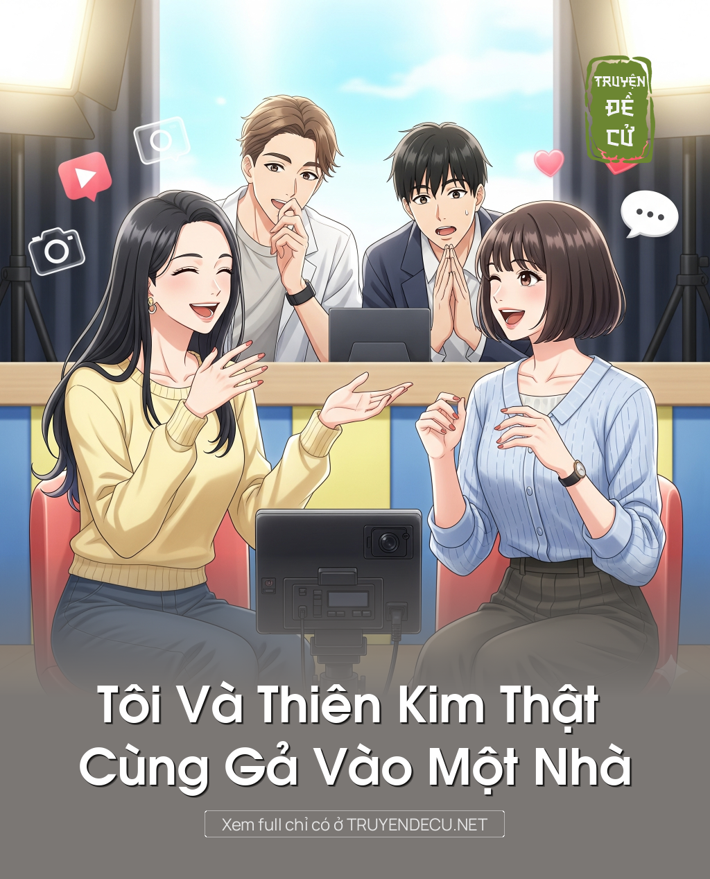 
                            Tôi Và Thiên Kim Thật Cùng Gả Vào Một Nhà