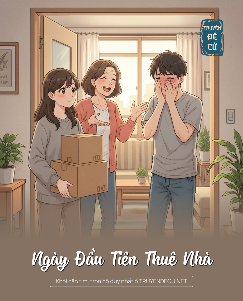 
                            Ngày Đầu Tiên Thuê Nhà