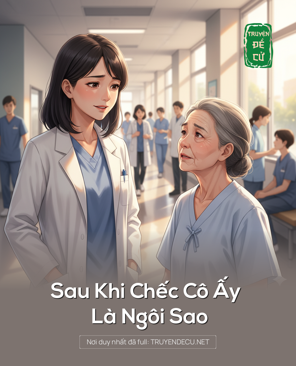 
                            Sau Khi Chếc Cô Ấy Là Ngôi Sao