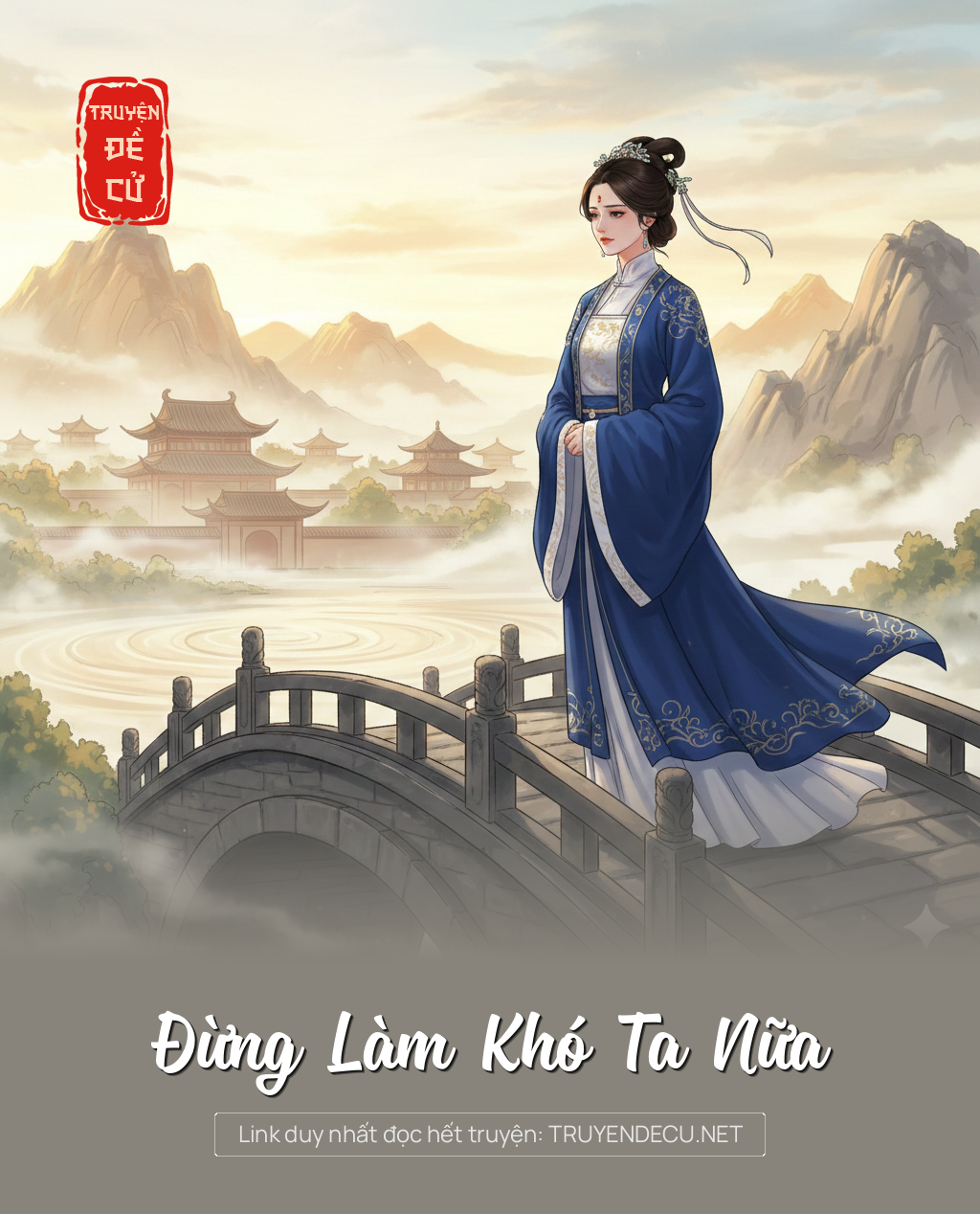 
                            Đừng Làm Khó Ta Nữa