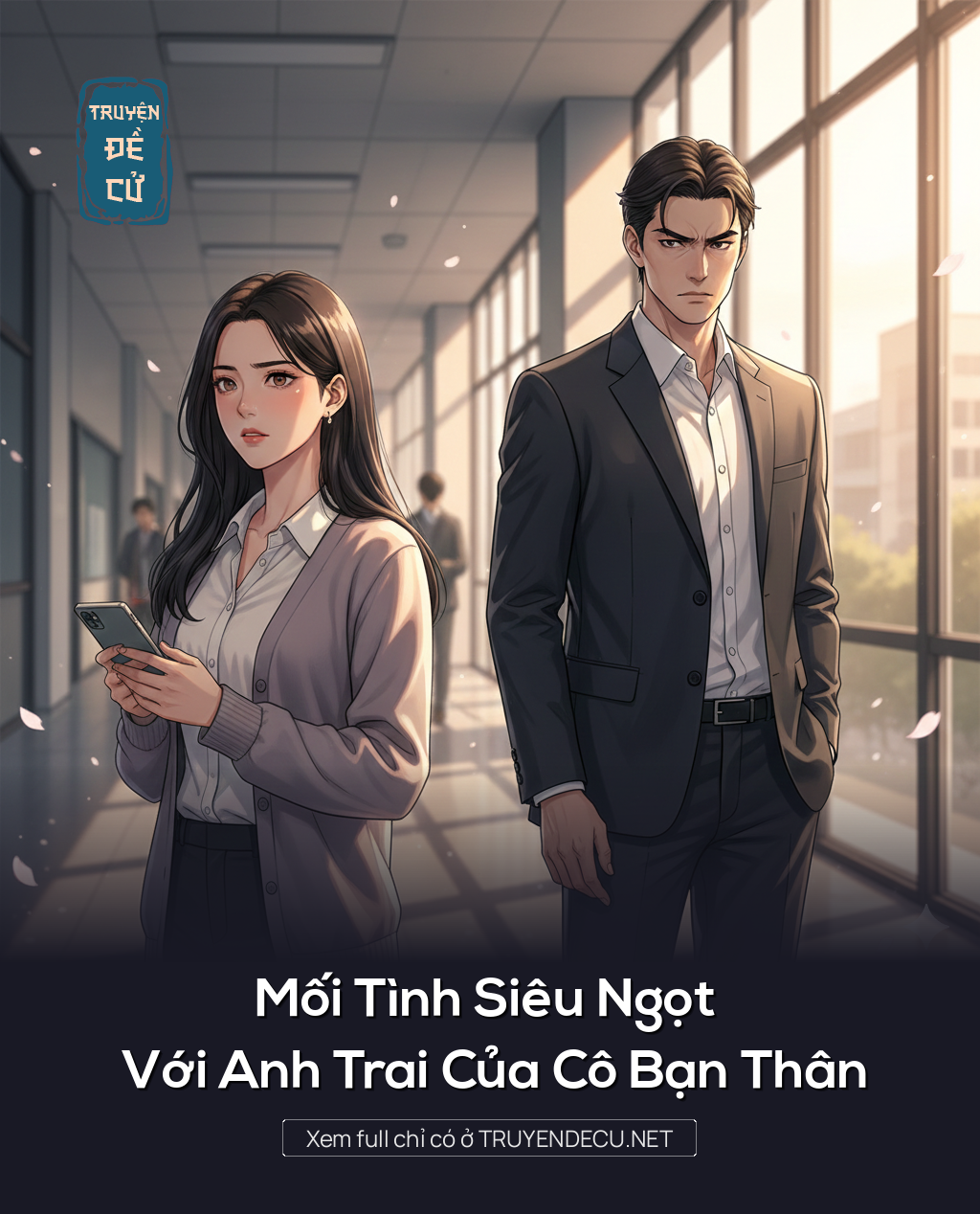 
                            Mối Tình Siêu Ngọt Với Anh Trai Của Cô Bạn Thân