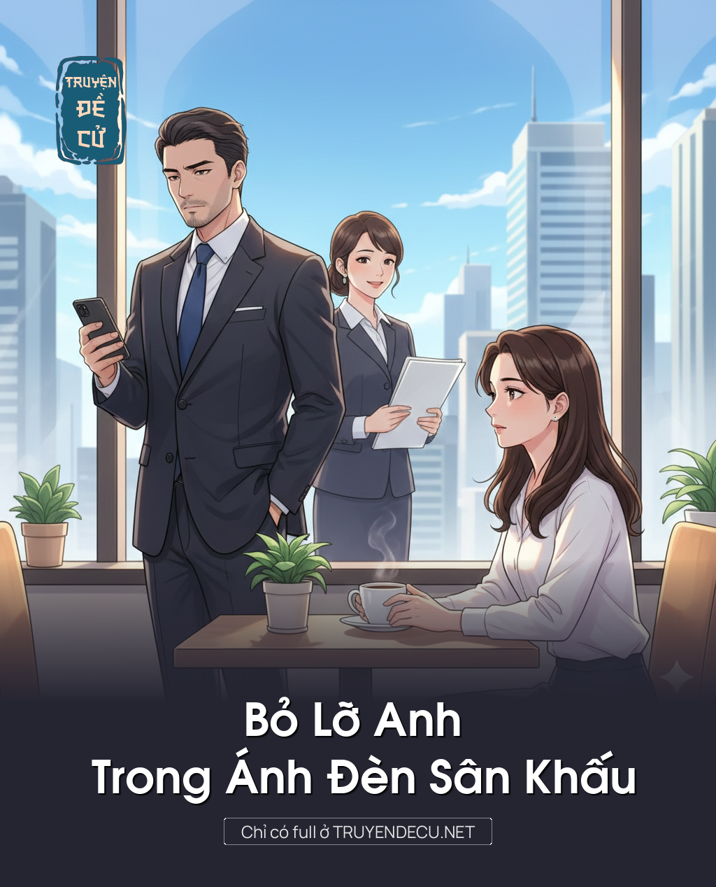 
                            Bỏ Lỡ Anh Trong Ánh Đèn Sân Khấu