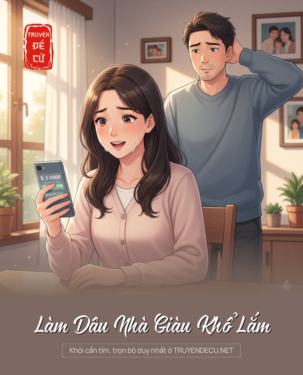 
                            Làm Dâu Nhà Giàu Khổ Lắm
