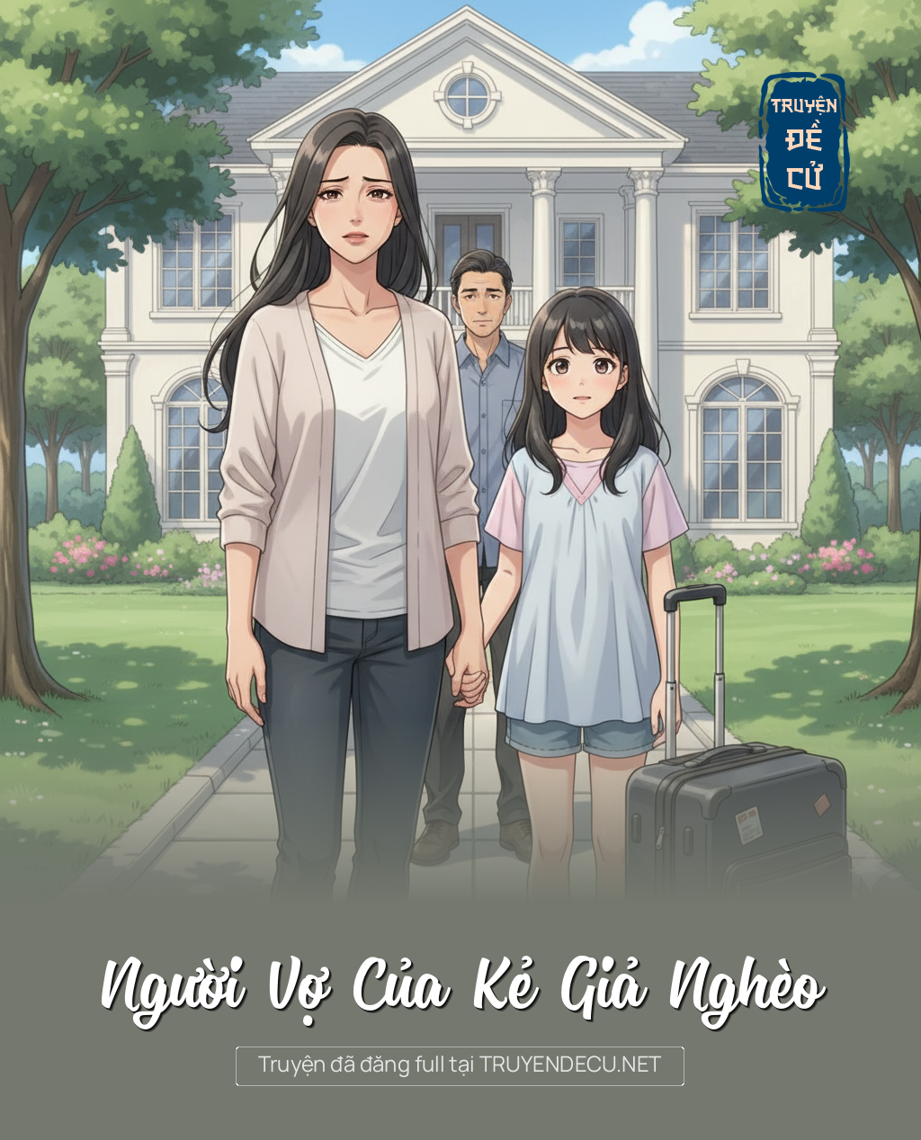 
                            Người Vợ Của Kẻ Giả Nghèo