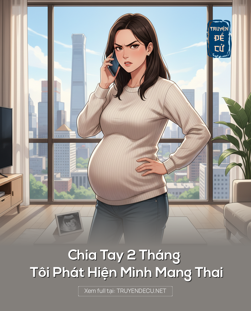 
                            Chia Tay 2 Tháng Tôi Phát Hiện Mình Mang Thai