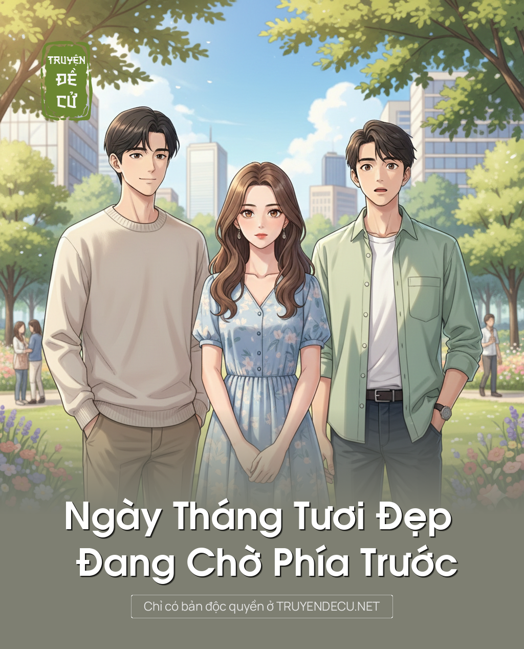 
                            Ngày Tháng Tươi Đẹp Đang Chờ Phía Trước