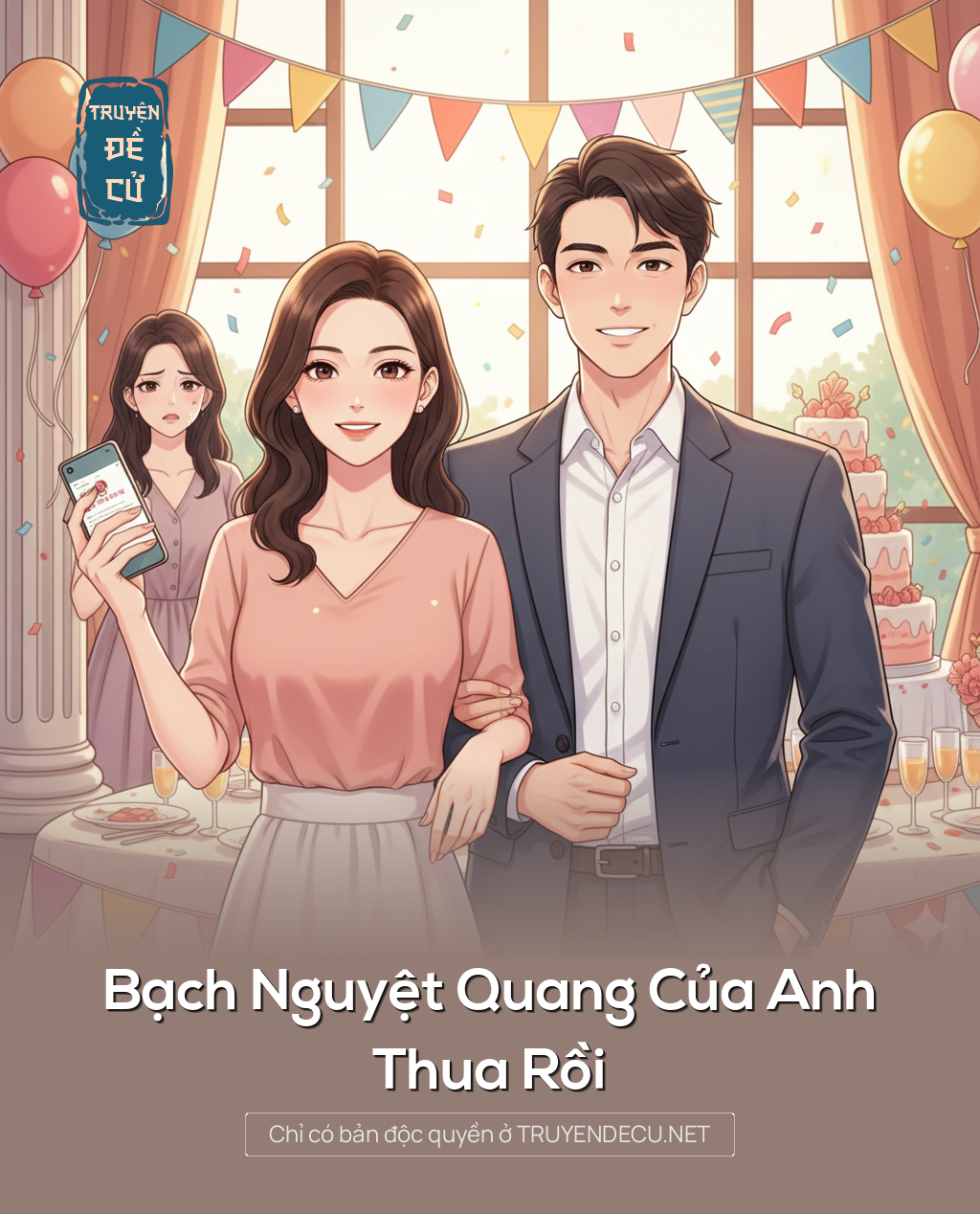 
                            Bạch Nguyệt Quang Của Anh Thua Rồi
