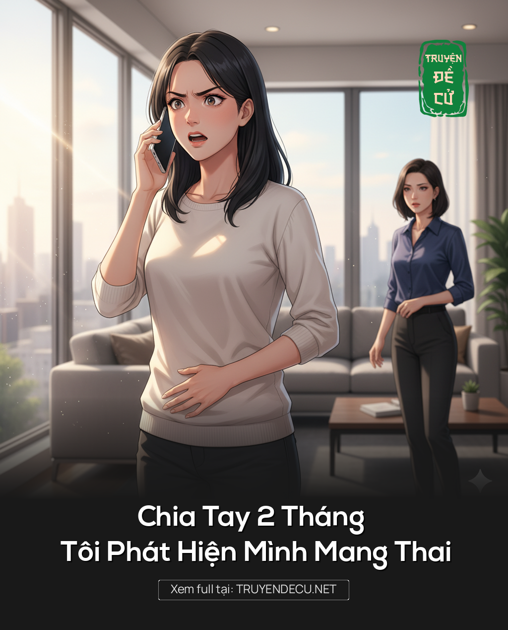 
                            Chia Tay 2 Tháng Tôi Phát Hiện Mình Mang Thai